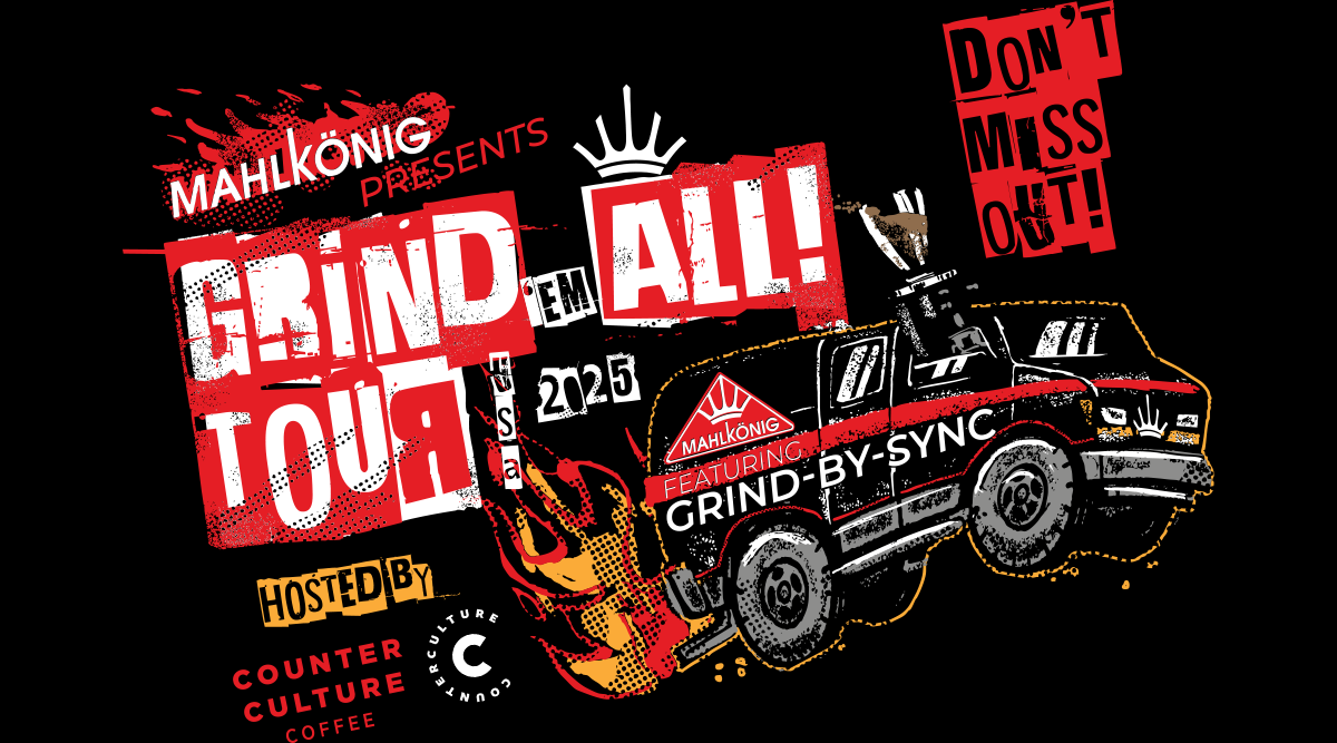 Mahlkönig Grind Em All Tour Graphic