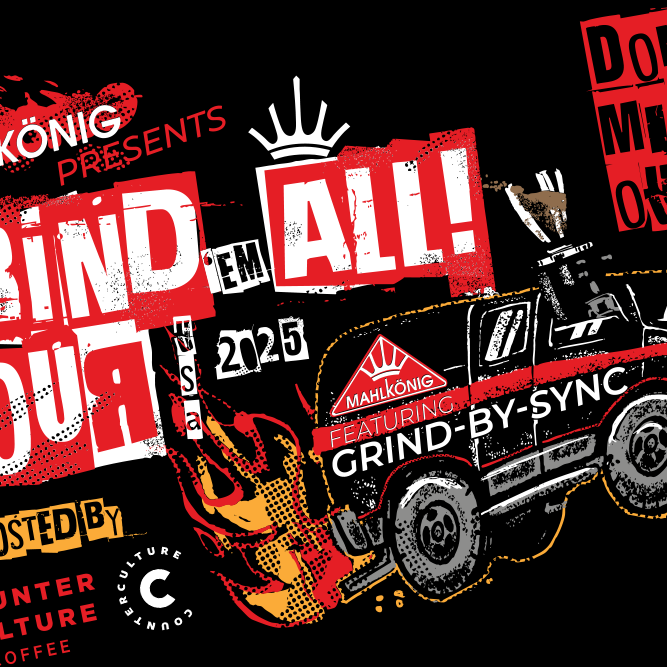 Mahlkönig Grind Em All Tour Graphic